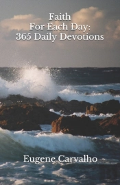 Faith For Each Day: 365 Daily Devotions