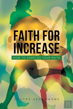 Bertrand.pt - Faith For Increase: How To Exercise Your Faith