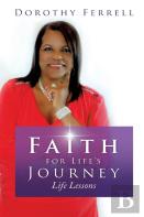 Faith For Life'S Journey