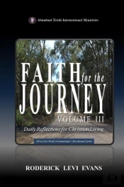 Faith For The Journey (Volume Iii): Daily Reflections For Christian Living