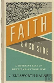 Faith From The Back Side