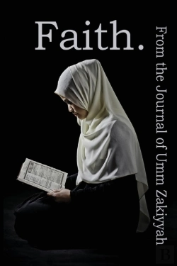 Bertrand.pt - Faith. From The Journal Of Umm Zakiyyah