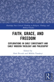 Faith, Grace, And Freedom