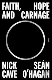 Faith, Hope And Carnage