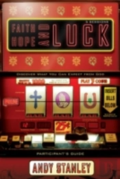 Faith, Hope, And Luck Bible Study Participant'S Guide