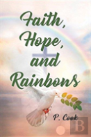Faith, Hope, And Rainbows