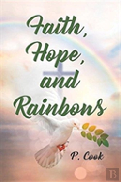Bertrand.pt - Faith, Hope, And Rainbows