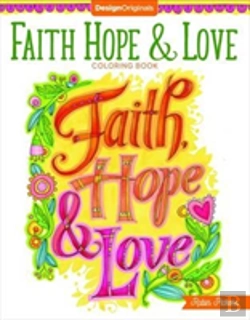 Bertrand.pt - Faith, Hope & Love Coloring Book