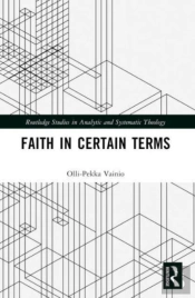 Faith In Certain Terms