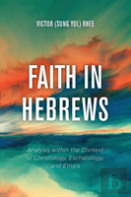 Faith In Hebrews
