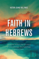 Faith In Hebrews