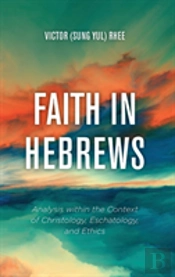 Faith In Hebrews