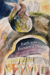 Faith In The Furnace Of Doubt