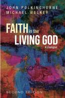 Faith In The Living God, 2nd Edition