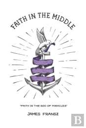 Faith In The Middle