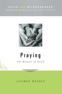 Faith In The Neighborhood - Praying