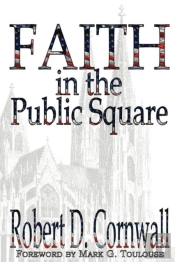 Faith In The Public Square