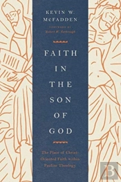 Faith In The Son Of God