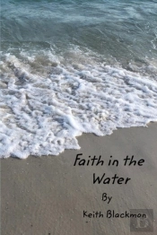 Faith In The Water