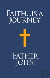 Faith... Is A Journey