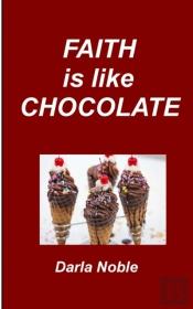 Faith Is Like Chocolate