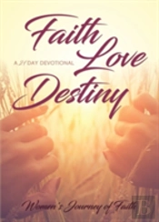 Faith Love Destiny