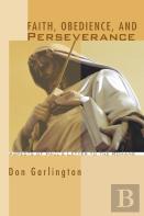 Faith, Obedience, And Perseverance