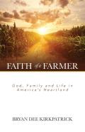 Faith Of A Farmer