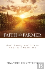 Faith Of A Farmer