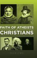 Faith Of Atheists Vs Christians
