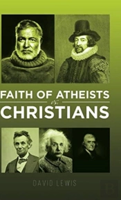 Faith Of Atheists Vs Christians