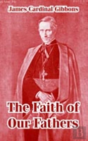 Faith Of Our Fathers
