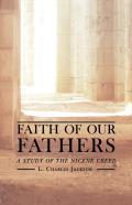 Faith Of Our Fathers