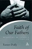 Faith Of Our Fathers