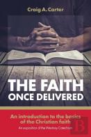 Faith Once Delivered