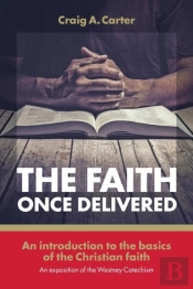 Faith Once Delivered