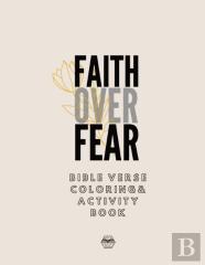 Faith Over Fear Coloring And Activity Book