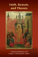 Faith, Reason, And Theosis