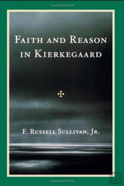 Bertrand.pt - Faith Reason In Kierkegaad Cb