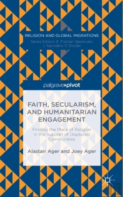 Bertrand.pt - Faith, Secularism, And Humanitarian Engagement: Finding The Place Of Religion In The Support Of Displaced Communities