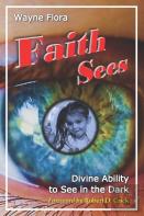 Faith Sees