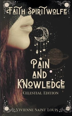 Bertrand.pt - Faith Spiritwolfe Pain And Knowledge - Celestial Edition