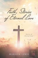 Faith, Stories Of Eternal Love