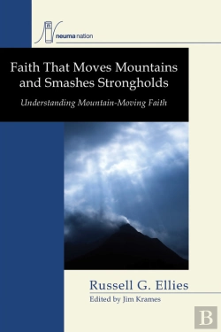 Bertrand.pt - Faith That Moves Mountains And Smashes Strongholds