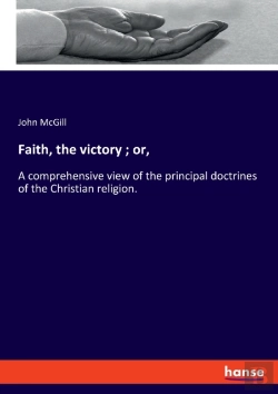 Bertrand.pt - Faith, The Victory ; Or,