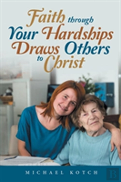Bertrand.pt - Faith Through Your Hardships Draws Others To Christ