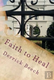 Faith To Heal