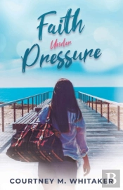 Faith Under Pressure