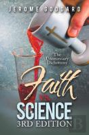 Faith Vs. Science 3rd Edition