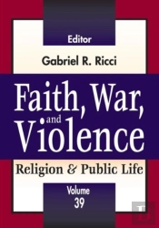Faith, War, And Violence